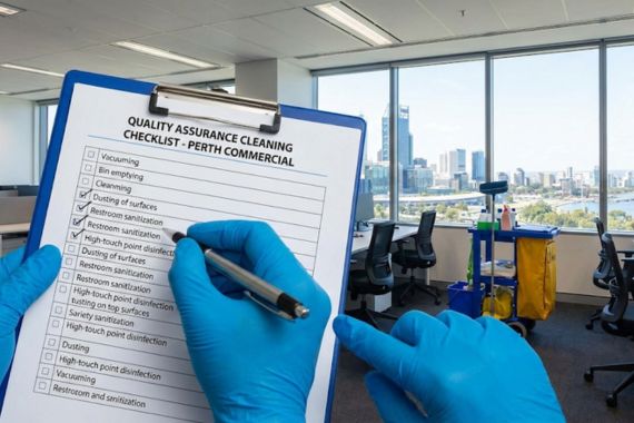 Quality assurance cleaning checklist Perth commercial